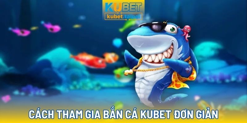 Đăng ký và tham gia chơi bắn cá cực kỳ đơn giản