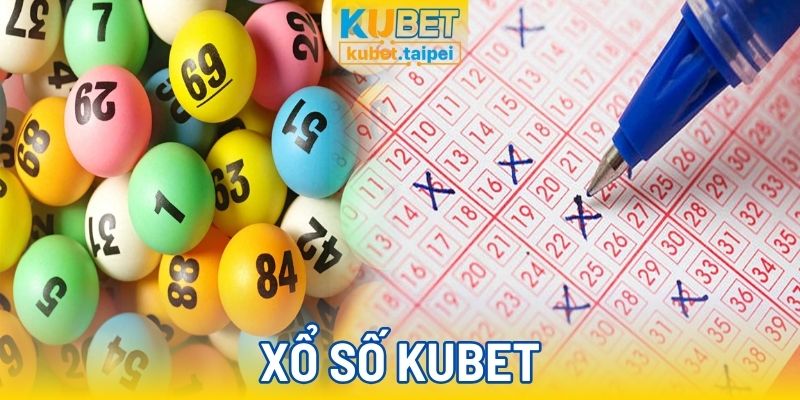 Thử vận may cùng xổ số kubet
