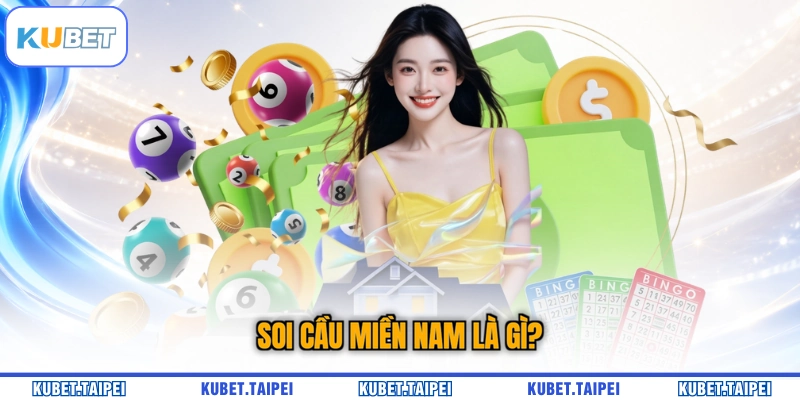 Soi cầu miền Nam là gì?